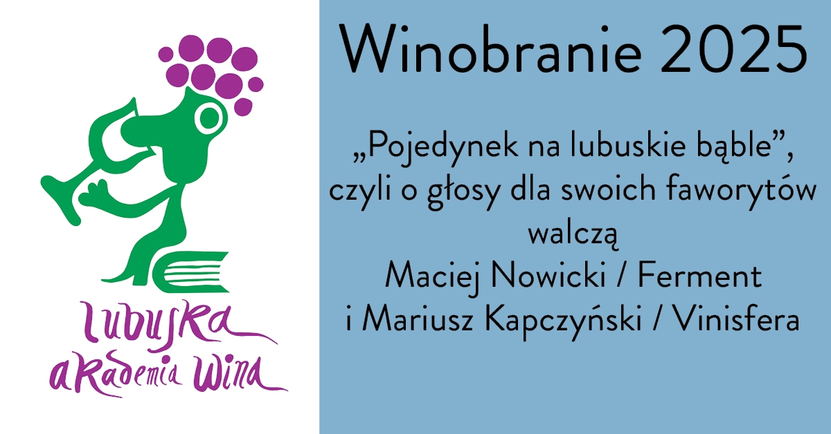 Degustacja komentowana - Pojedynek na lubuskie bąble